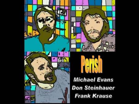 My band, Perish - 2004
