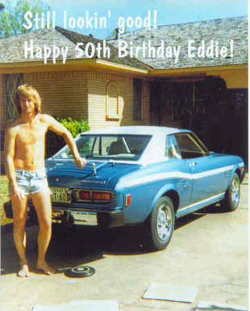 My birthday card to my brother Eddie!