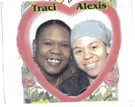 Traci and Alexis
