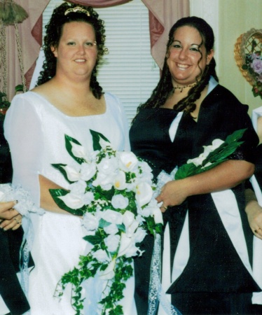 Me and Chrissie on my wedding day! May 8th 04'