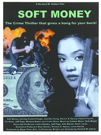 "Soft Money" poster