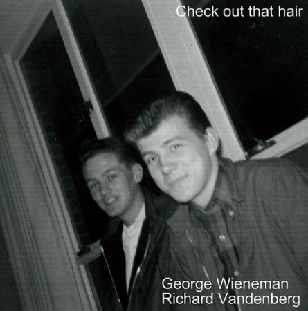 George Wieneman and Richard Vandenberg