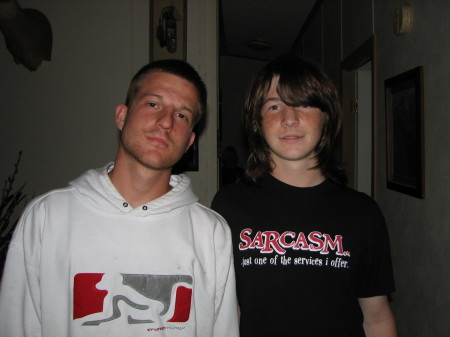 my sons, Zach,22 and Austin, 15