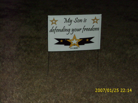 my yard sign to support my son while in Iraq