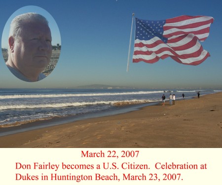 March 2007 I become a US Citizen