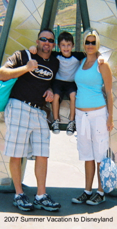 2007 Disneyland Trip with hubby and son Jake