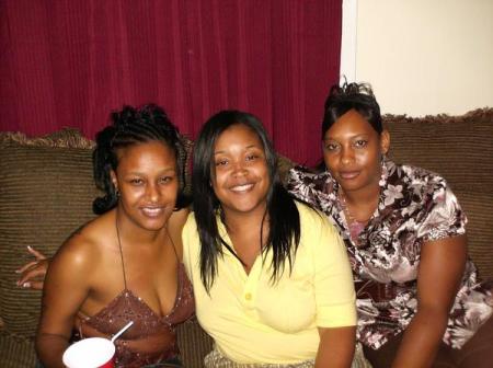 Tasha, Shaneka (me) and Monique