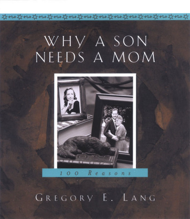 Why a Son Needs a Mom