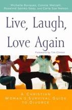 Live Laugh Love Again My first book on divorce