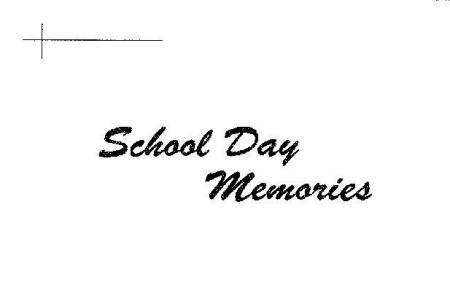 school days memories