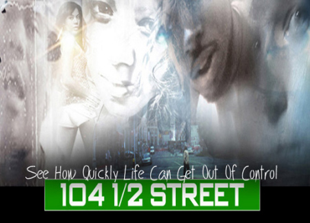 Movie Screenplay "104 1/2 Street"