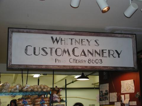 Old Whitney's Custom Cannery Sign