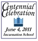 Centennial Celebration reunion event on Jun 4, 2011 image