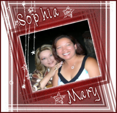 SOPHIA & MARY ESTHER!!