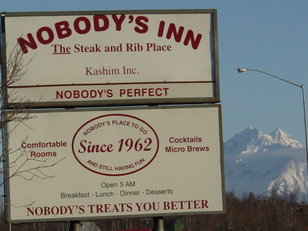 Nobody's Inn- Wasilla, Alaska