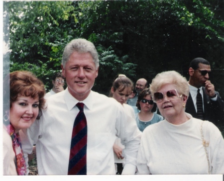 Me, President Clinton and my Mother~