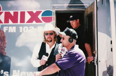 Me and Toby Keith...KNIX broadcast.