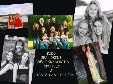 Kids, Grandkids & Greatgrandkids