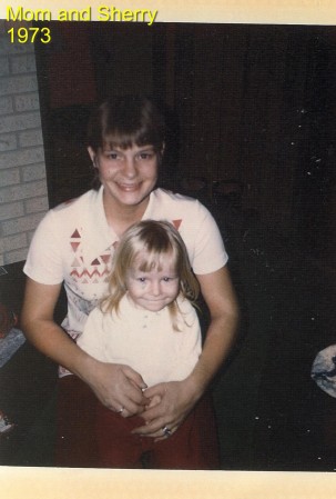 Sherry & Mom 1974