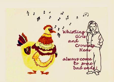 Whistling Girls and Crowing Hens