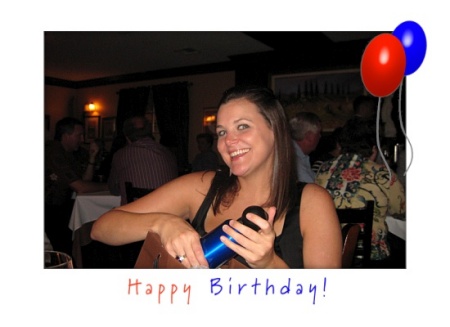 My youngest daughter, Meghan, 27th B.D.