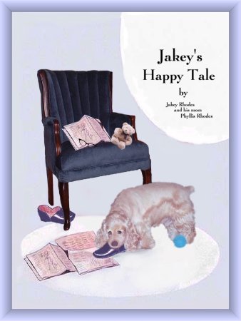 Jakeys Happy Tale by Phyllis Yohn-Rhodes