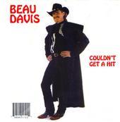Beau Davis (Couldn't Get A Hit)