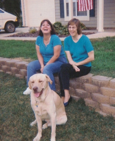My sis, Sue and I w/Max