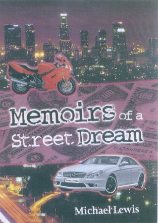 "Memoirs of a Street Dream"