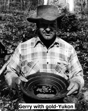 Husband Gerry with a pan of Klondike gold.