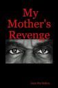 My Mother's Revenge