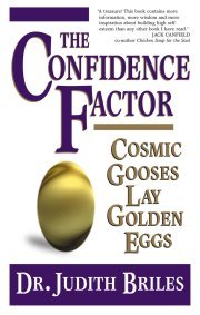 The Confidence Factor-Cosmic Gooses Lay Golden Eggs