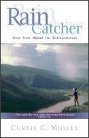 RainCatcher:  Help from Above for Entrepreneurs by Curtis Mosley