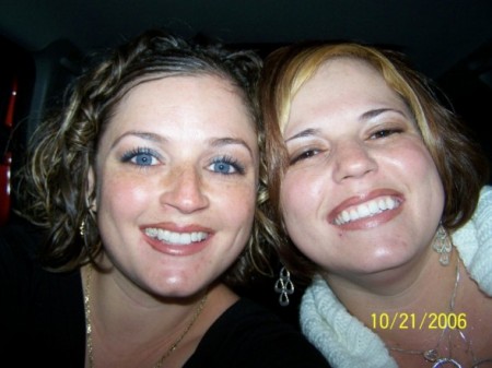 ME AND MY SISTER TONIA OCT. 2OTH 2006