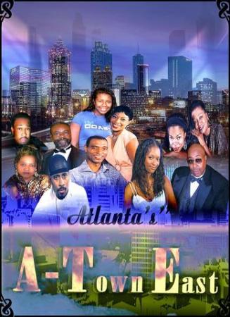 The Cast of the Urban Soap Opera A-Town East