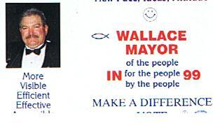 Wallace for Mayor!!!