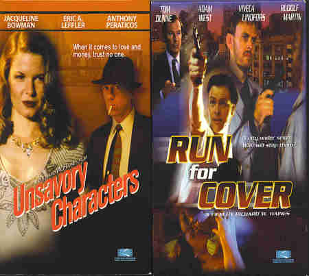 Video boxes from "Unsavory Characters" and "Run for Cover"