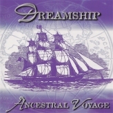 Ancestral Voyage by Dreamship