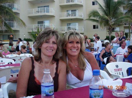 Me and my Sis Shelly hanging in CABO!