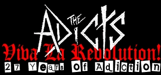 The Adicts: Viva la revolution - 27 Years of Adiction