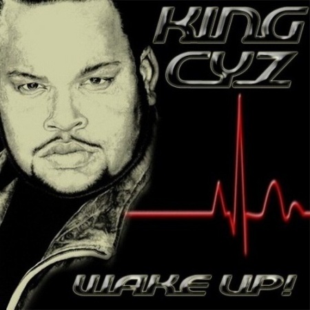 CD Cover for "Wake-Up!" by KingCyz