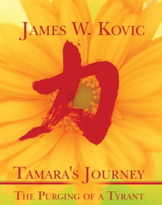 Tamara's Journey: The Purging Of A Tyrant