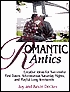 Romantic Antics by Joy & Kevin Decker