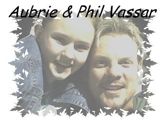 Aubrie with Phil Vassar