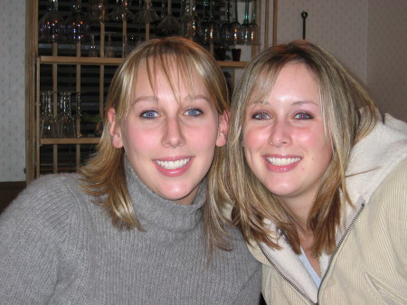 My daughters....Angela and Kristen