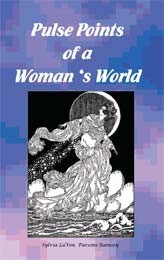 Pulse Points of a Woman's World