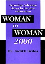 Woman to Woman 2000--Becoming Sabotage Savvy in the New Millennium