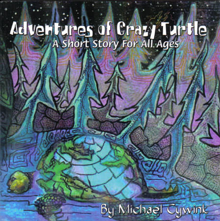 The Adventures of Crazy Turtle