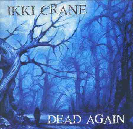 Ikki Crane 2002 release...