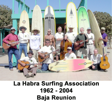 La Habra Surfing Assn. Reunion Baja 1962 - 2004